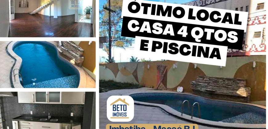 Casa p Locação ótima localização 280 m² 4 qtos 4 Suítes | Imbetiba – Macaé/RJ